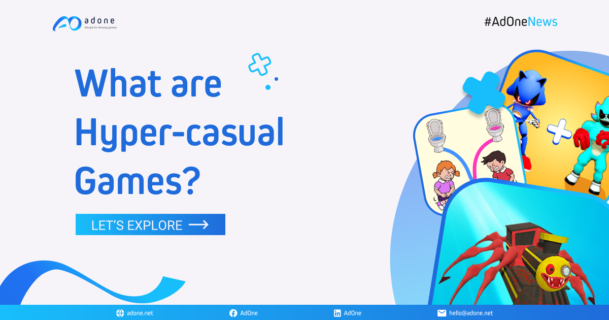 What are Hyper-casual games? | AdOne